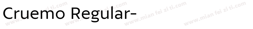 Cruemo Regular字体转换